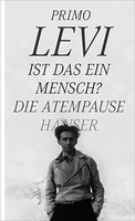 Primo Levi: »Die Atempause«