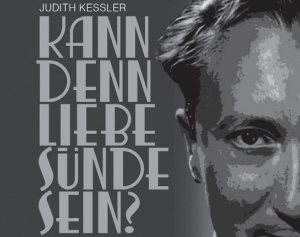 Buchvorstellung - »Kann denn Liebe Sünde sein?«